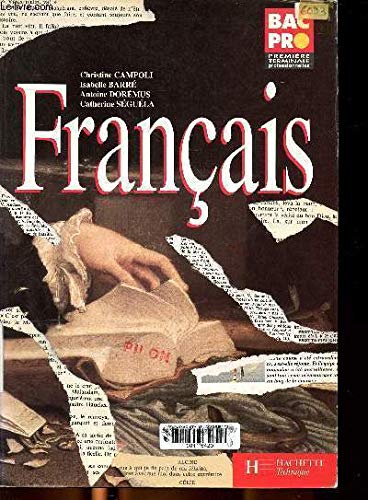 Français, 1re et terminale BAC professionnel. Livre de l'élève book