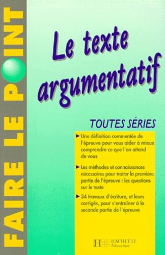 Le texte argumentatif: Toutes séries Books