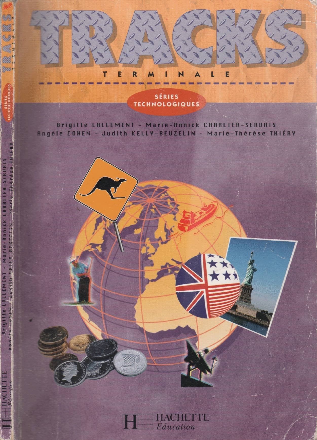 Tracks, anglais terminale séries technologiques. Livre de l'élève book