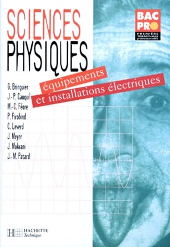 Sciences physiques, BAC PRO équipements et installations électriques, 1re et terminale. Livre de l'élève book