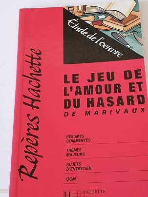 "Le jeu de l'amour et du hasard" de Marivaux: Étude de l'oeuvre Books