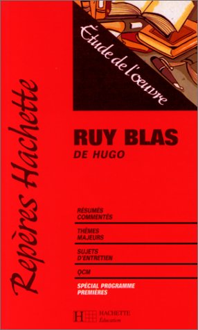 Ruy Blas de Victor Hugo, étude de l'oeuvre: Etude de l'oeuvre Books
