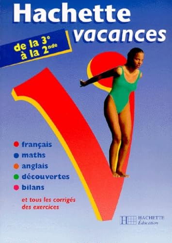 Hachette Vacances De La 3eme A La 2nde. Edition 1999 Books