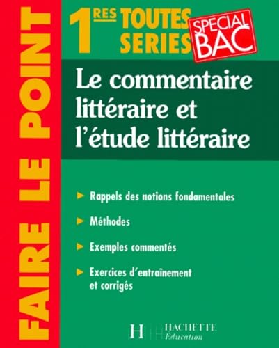 Le Commentaire Litteraire Et L'Etude Litteraire 1ere Books