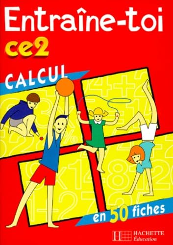 Entraîne-toi : calcul, CE2 book