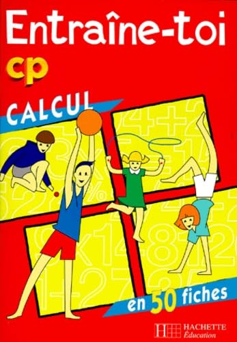Entraîne-toi, CP. Calcul en 50 fiches book