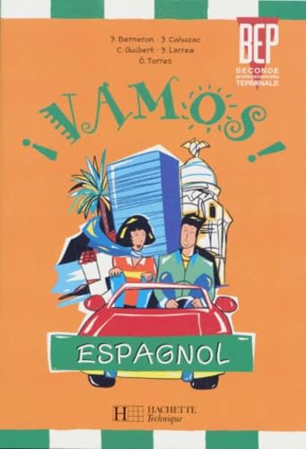 Vamos, espagnol, BEP, 2de professionnelle, terminale. Livre de l'élève book