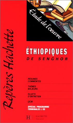 "Éthiopiques" de Senghor: Étude de l'oeuvre Books