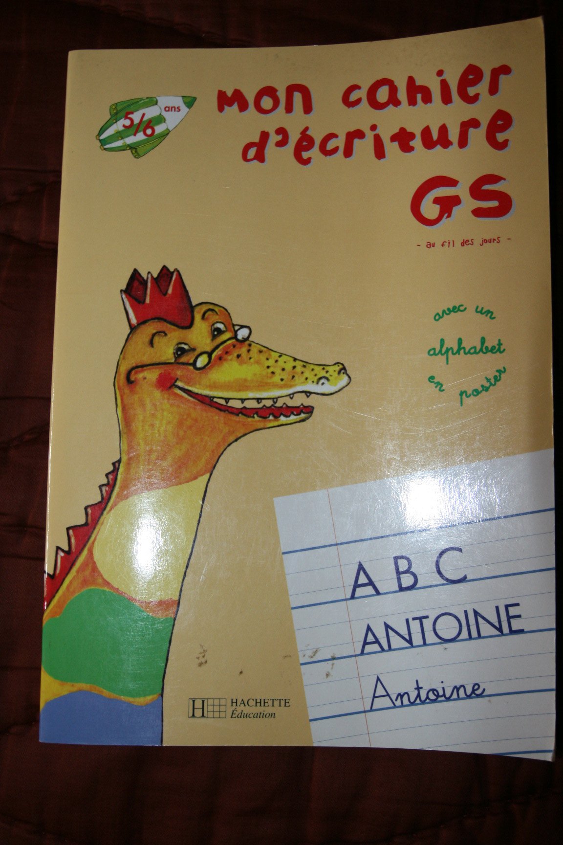Mon Cahier D'Ecriture Gs Au Fil Des Jours Books