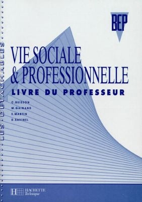 Vie sociale et professionnelle, 2e et terminale : livre du professeur book