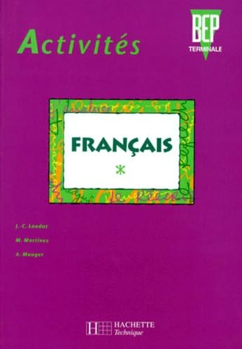 Activités français, BEP terminale. Livre de l'élève book