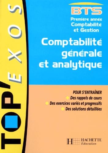 Comptabilité générale et analytique: BTS première année, comptabilité et gestion Books