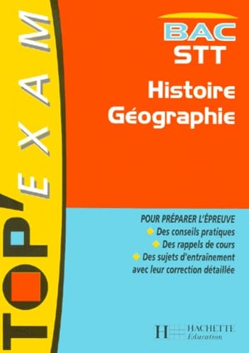 Top'Exam : Histoire-Géographie, Bac STT book