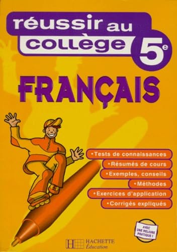 Réussir au collège : Français, 5ème book
