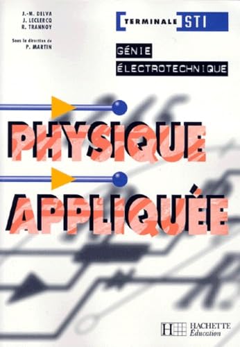 Physique appliquée, terminale STI génie électrotechnique Books