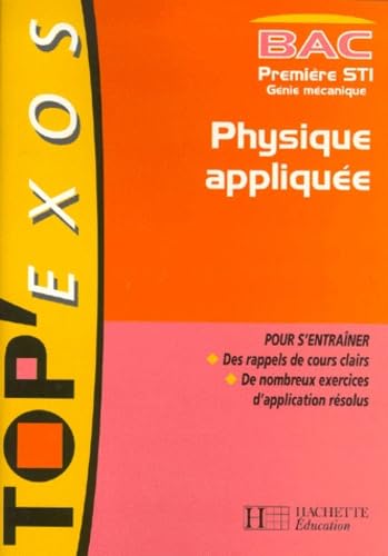 Physique appliquée, bac première STI: Génie mécanique Books