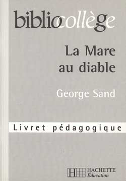 La mare au diable, George Sand : livret pédagogique Books