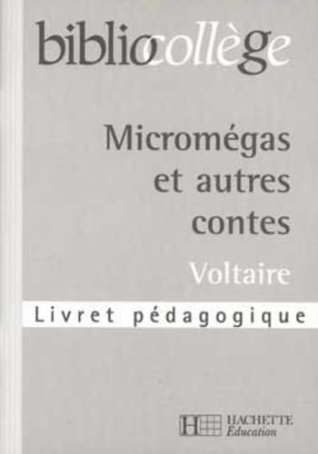 Micromégas et autres contes: Livret pédagogique Books