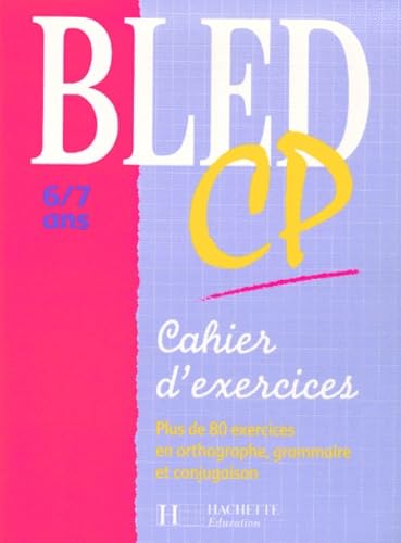 Cahier D'Exercices Cp. Plus De 80 Exercices En Orthographe, Grammaire Et Conjugaison Books