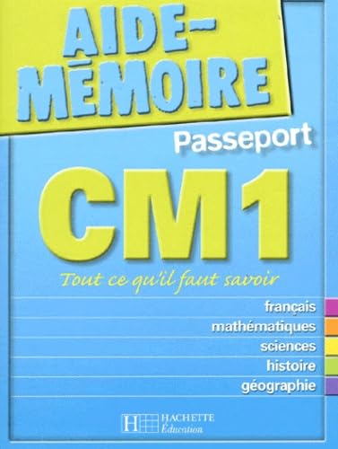 Aide-Mémoire Passeport : CM1 - 9-10 ans Books