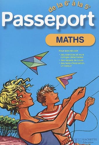 Passeport : Mathématiques, de la 6e à la 5e - 11-12 ans (+ corrigé) Study Guides