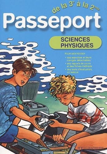 Passeport : Sciences Physiques, de la 3e à la 2de - 14-15 ans (+ corrigé) book