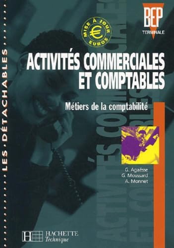 Activités commerciales et comptables, BEP terminale : métiers de la comptabilité : les détachables Books