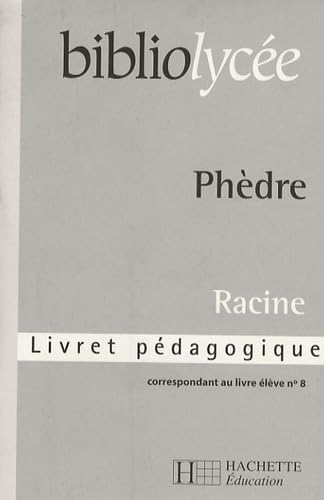 Phèdre: Livret pédagogique Books