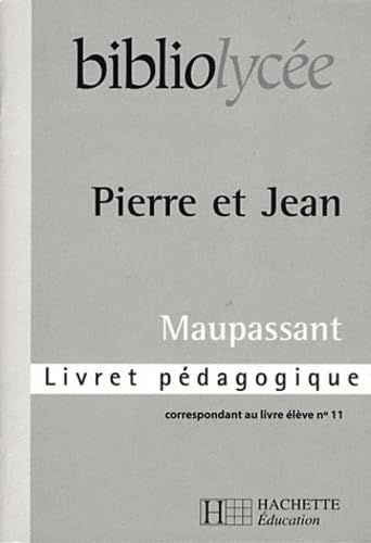Pierre et Jean, Maupassant: Livret pédagogique Books