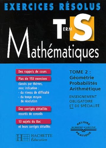 Mathématiques Terminale.: Tome 2, Géométrie, probabilités, arithmétique Books