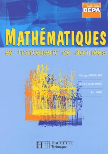 Mathematiques Et Traitement De Donnees Bep Agricole book