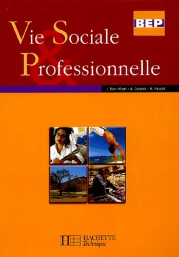Vie Sociale & Professionnelle Bep book