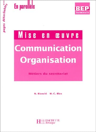 Communication-Organisation Terminale Bep Secretariat 2 Volumes Books