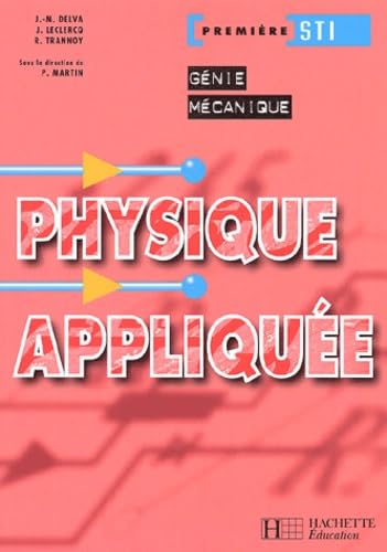 Physique Appliquee 1ere Sti Genie Mecanique Books