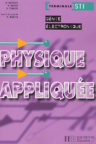 Physique appliquée Term. STI Génie électronique - Livre élève - Ed 2003 Professional & Reference Books