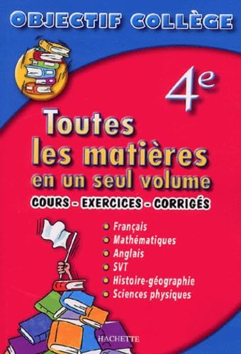 Toutes les matières : Objectif Collège, 4ème book