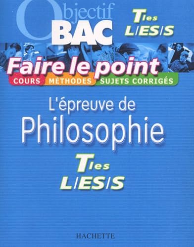 Faire le point : L'Épreuve de philosophie, terminales toutes séries book