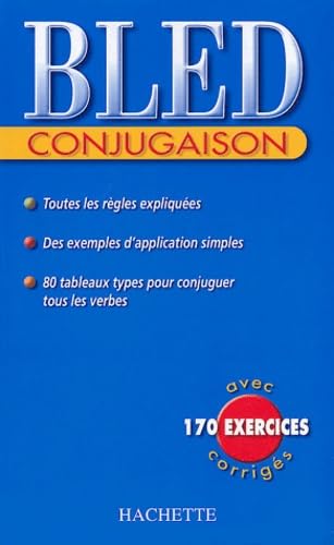 Bled : Conjugaison, édition 2004: Avec 170 exercices conjugués Books