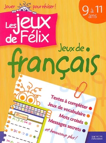 Jeux de français, 9-11 ans: 9 à 11 ans Books