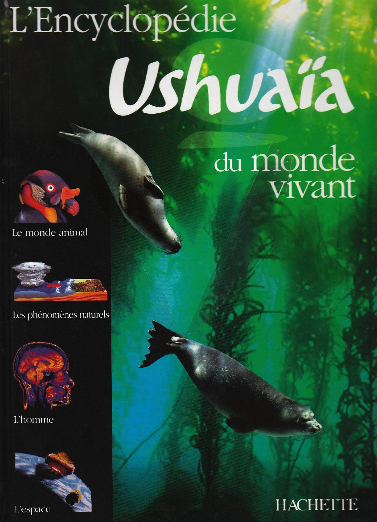 L'Encyclopédie ushuaia du monde vivant Books