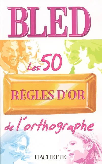 Product Image: Les 50 règles d'or de l'orthographe