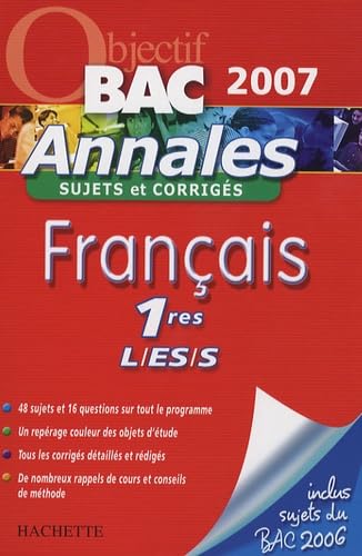 Français 1e L/ES/S: Annales sujets et corrigés book
