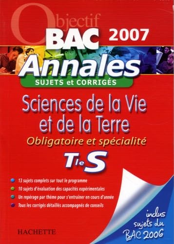 Sciences de la Vie et de la Terre Tle S: Obligatoire et spécialité, Annales sujets et corrigés book