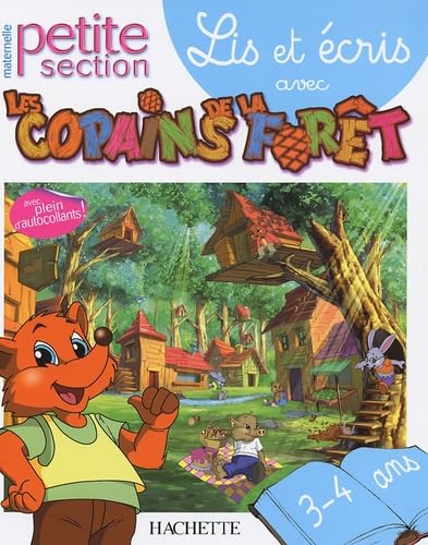 Lis et écris avec les Copains de la Forêt: Petite Section Maternelle book