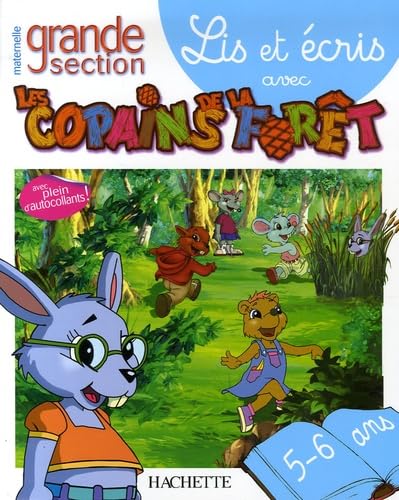 Lis et écris avec les Copains de la Forêt: Grande Section Maternelle book