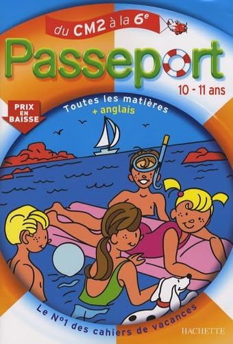 Passeport du CM2 à la 6e: Toutes les matières et anglais book