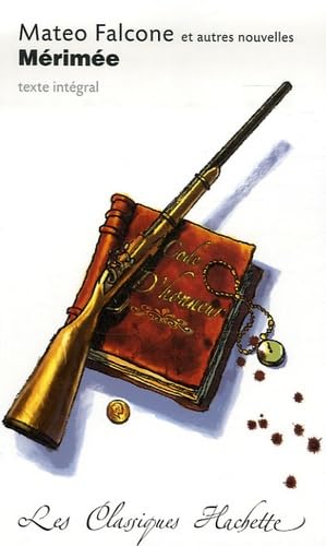 Mateo Falcone ; Vision de Charles XI ; L'Enlèvement de la Redoute ; Tamango ; Le vase étrusque ; La partie de trictrac Books