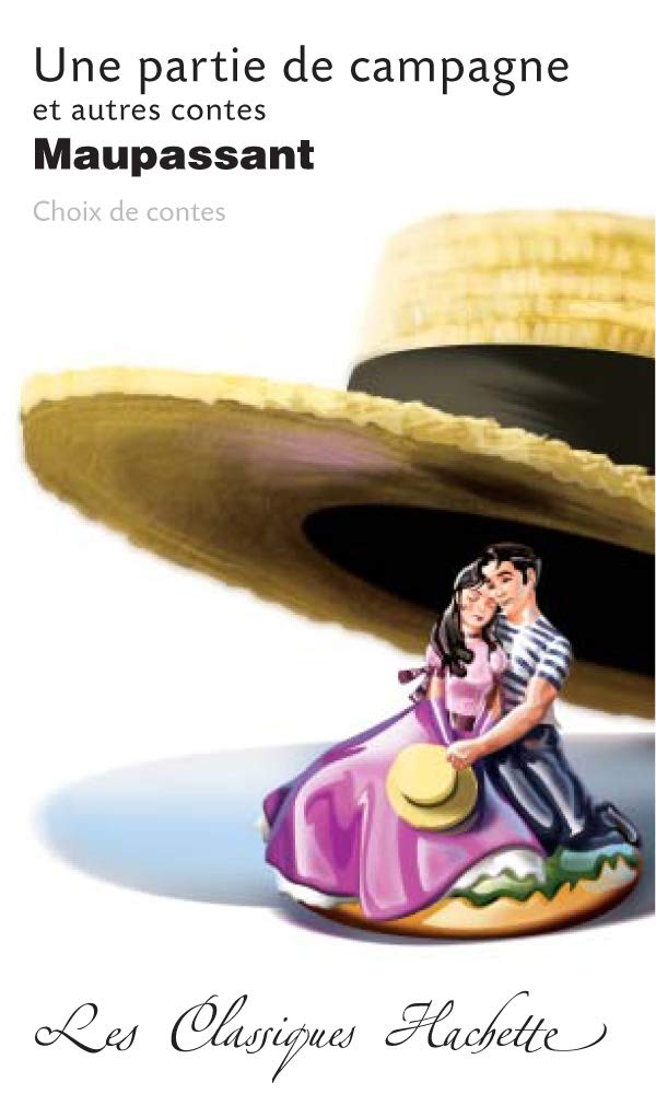 Classique Hachette - Une partie de campagne et autres contes, Maupassant book