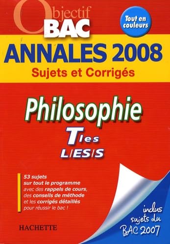 Philosophie Tles L/ES/S: Annales 2008 Books