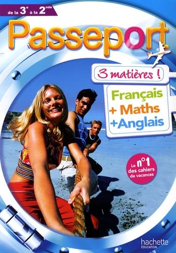 Passeport 3 matières de la 3e à la 2nde: Français, Maths, Anglais Books